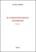 Il complotto delle apparenze