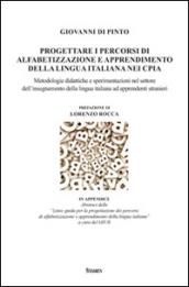 Progettare i percorsi di alfabetizzazione e apprendimento della lingua italiana nei CPIA