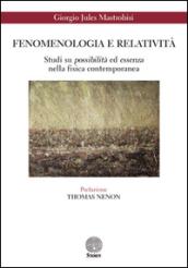 Fenomenologia e relatività. Studi su possibilità ed essenza nella fisica contemporanea