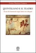 Quintiliano e il teatro. Il caso dei frammenti tragici latini non adespoti