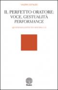 Il perfetto oratore: voce, gestualità, performance (Quintiliano, 