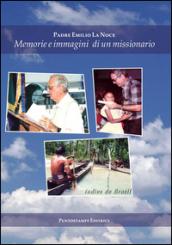 Memorie e immagini di un missionario