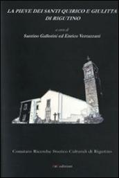 La Pieve dei Santi Quirico e Giulitta di Rigutino