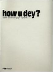 How u dey? Ediz. multilingue