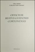 Officium beatus Guidonis Cortonensis