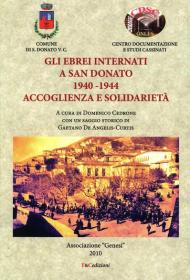 Gli ebrei internati a San Donato 1940-1944. Accoglienza e solidarietà. Ediz. ampliata