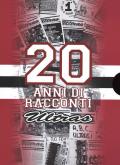 20 anni di racconti Ultras