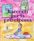 Racconti per la principessa