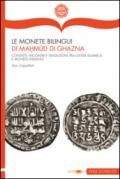 Le monete bilingui di Mahmud di Ghazna. Contatti, incontri e traduzioni tra civiltà islamica e mondo indiano