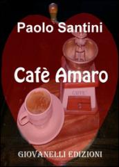 Cafè amaro