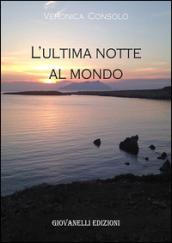 L'ultima notte al mondo