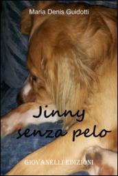 Jinny senza pelo