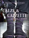 Calze & calzette. Tecniche e modelli