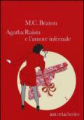 Agatha Raisin e l'amore infernale