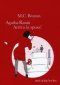 Agatha Raisin. Arriva la sposa!