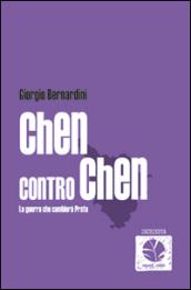 Chen contro Chen. La guerra che cambierà Prato