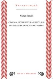 Cinema, letteratura e pittura: differenze della percezione