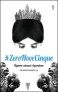 #ZeroNoveCinque. Signore catanesi rispondono