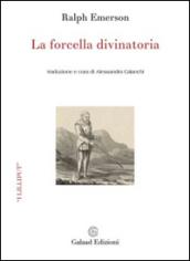 La forcella divinatoria