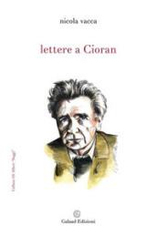 Lettere a Cioran