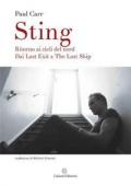 Sting. Ritorno ai cieli del Nord. Dai Last Exit a The Last Ship