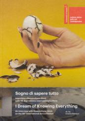 Sogno di sapere tutto. Intervista a Massimiliano Gioni sulla 55° Esposizione internazionale d'arte. Ediz. multilingue