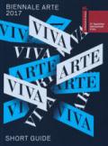 La Biennale di Venezia. 57ª Esposizione internazionale d'arte. Viva arte viva. Short catalog. Vol. 57