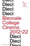 Dieci. Biennale College Cinema 2012-22. Ediz. inglese