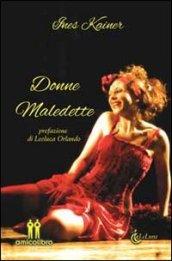 Donne maledette