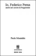 Io, Federico Perna. Morto nel carcere di Poggioreale