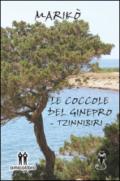 Le coccole del ginepro