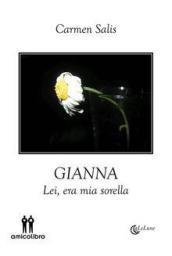 Gianna: Lei, era mia sorella