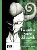 La giubba verde del diavolo. Una favola dei fratelli Grimm