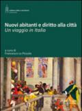 Nuovi abitanti e diritto alla città. Un viaggio in Italia