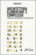 Architettura elementare e complessa. Ediz. italiana e inglese