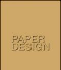 Paper design. Ediz. multilingue