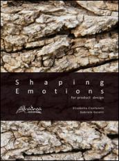 Shaping emotions for product design