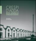 Crespi d'Adda sito Unesco. Governare l'evolulzione del sistema edificato tra conservazione e trasformazione