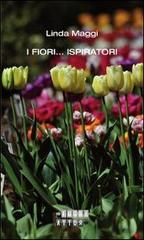 I fiori... ispiratori