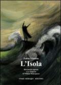 L'isola. Liberamente ispirato a «La tempesta» di William Shakespeare