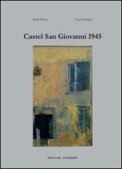 Castel San Giovanni 1945