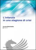 L'infanzia in una stagione di crisi