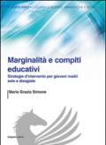 Marginalità e compiti educativi. Strategie d'intervento per giovani madri sole e disagiate