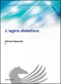 L'agire didattico