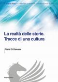 La realtà delle storie. Tracce di una cultura