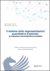 Il sistema delle rappresentazioni quantitative d'azienda. Le rilevazioni amministrativo-contabili