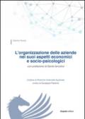 L'organizzazione delle aziende nei suoi aspetti economici e socio-psicologici