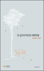 La giovinezza senza