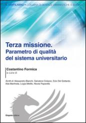 Terza missione. Parametro di qualità del sistema universitario