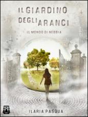 Il Giardino degli Aranci - Il mondo di nebbia